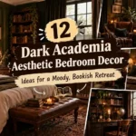 Dark Academia Aesthetic Bedroom Decor